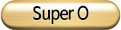 Super O